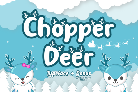 Chopper Deer: A Frosty Font for Fresh Design Ideas