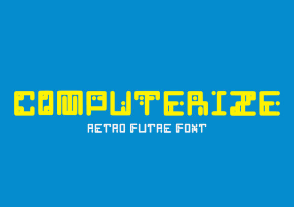 Computerize Font for Retro-Futuristic Craft Projects