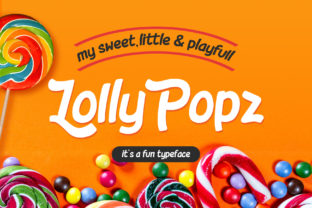 Lolly Pop Font for Sweet and Happy Design Projects