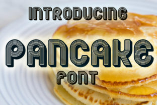 Pancake Font for Bold and Beautiful Design Projects