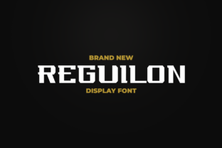 Reguilon: A Modern Display Font for Bold Editorial Statements